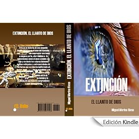 Extinción. El Llanto de Dios.