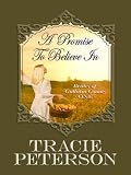 A Promise to Believe In (Brides of Gallatin County, The)