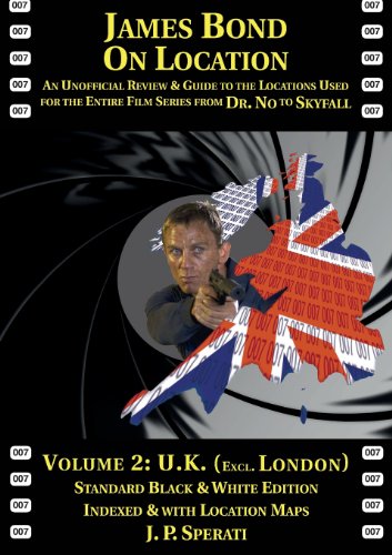james bond on location volume 2 uk excluding london standard edition