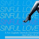 Sinful Love Part.2 feat. Aliya Miharu, BULL