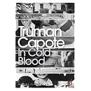 In Cold Blood : A True Account of a Multiple Murder and Its Consequences (Penguin Modern Classics)