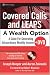 Covered Calls and LEAPS--A Wealth Option + DVD: A Guide for Generating Extraordinary Monthly Income