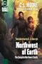 Northwest of Earth: The Complete Northwest Smith (Planet Stories Library)