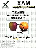 TExES English Lang-Arts and Reading 4-8 117 (XAM TEXES)