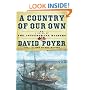 A Country of Our Own: A Novel of the Confederate Raiders