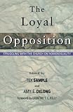 The Loyal Opposition: Struggling with the Church on Homosexuality