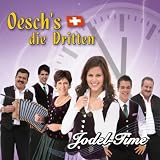 Oesch's Die Dritten Jodel-Time