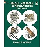 [(Small Animals of North America Coloring Book )] [Author: Elizabeth Anne McClelland] [Sep-1984]