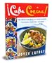 cuba cocina: The Tantalizing World of Cuban Cooking-Yesterday, Today, and Tomorrow