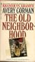 The Old Neighborhood