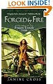 Forged By Fire: Book Three of the Dragon Temple Saga