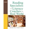 Reading Specialists and Literacy Coaches in the Real World (3rd Edition)