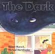The Dark