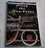 Along the iron veins : an anthology of railway writing