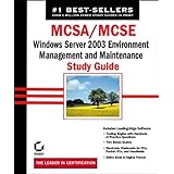 mcsamcse windows server 2003 environment management and maintenance study guide 70 290