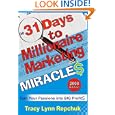 31 Days to Millionaire Marketing Miracles by Tracy Repchuk, InnerSurf International, and David Repchuk
