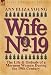 Wife No. 19: the Life & Ordeals of a Mormon Woman During the 19th Century