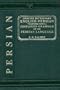 A Concise Dictionary, English-Persian: Together with a Simplified Grammar of the Persian Language