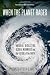 When the Planet Rages: Natural Disasters, Global Warming and the Future of the Earth