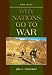 Why Nations Go to War by John G. Stoessinger ISBN 0534273033