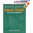 Graphic Guide to Interior Details: For Builders and Designers (Graphic Guide)