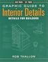For Pros by Pros: Graphic Guide to Interior Details