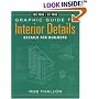 Graphic Guide to Interior Details: For Builders and Designers (Graphic Guide)