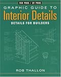 Graphic Guide to Interior Details: For Builders and Designers (Graphic Guide)