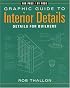 Graphic Guide to Interior Details: For Builders and Designers (Graphic Guide)