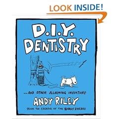D.I.Y. Dentistry...and Other Alarming Inventions