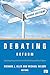 Debating Reform: Conflicting Perspectives on How to Fix the American Political System