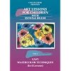 Easy Watercolor Techniques (Art Lessons for Children, Vol.1)