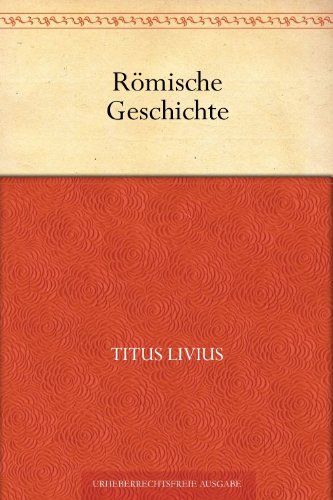 Buch - Cover Römische Geschichte - Titus Livius - 