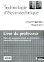 Technologie d'�lectrotechnique 1e et Tle Bac Pro, Tomes 1 et 2 : Livre du professeur