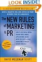 The New Rules of Marketing & PR: How to Use Social Media, Online Video, Mobile Applications, Blogs, News Releases, and Viral Marketing to Reach Buyers Directly