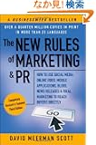 The New Rules of Marketing & PR: How to Use Social Media, Online Video, Mobile Applications, Blogs, News Releases, and Vir...
