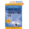 The New Rules of Marketing & PR: How to Use Social Media, Online Video, Mobile Applications, Blogs, News Releases, and Viral Marketing to Reach Buyers ... & PR: How to Use Social Media, Blogs,)