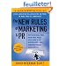 The New Rules of Marketing & PR: How to Use Social Media, Online Video, Mobile Applications, Blogs, News Releases, and Viral Marketing to Reach Buyers Directly