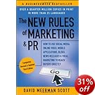 The New Rules of Marketing & PR: How to Use Social Media, Online Video, Mobile Applications, Blogs, News Releases, and Viral Marketing to Reach Buyers ... & PR: How to Use Social Media, Blogs,)