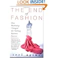 The End Of Fashion: How Marketing Changed The Clothing Business 
