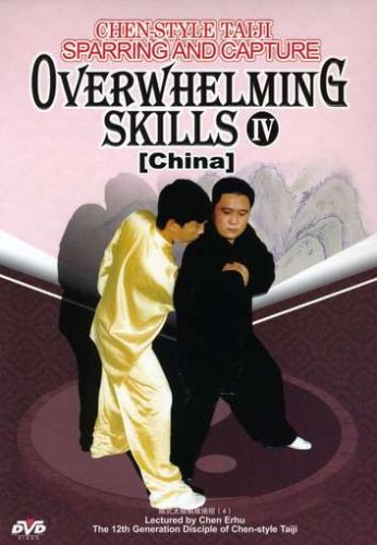 Cover art for  Chen-Style Taiji Sparring & Capture- Overwhelming Skills IV