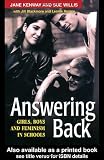 Answering Back: Girls, Boys and Feminism in Schools