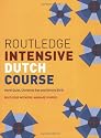 Routledge Intensive Dutch Course (Routledge Intensive Language Courses)