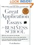 Great Application Essays for Business School (Great Application for Business School)