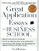 Book cover of Great Application Essays for Business School (Great Application for Business School).