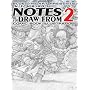 Notes to Draw From 2: Comic Book Illustration