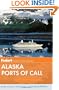 Fodor's Alaska Ports of Call, 13th Edition (Full-color Travel Guide)