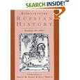 Reinterpreting Russian History: Readings 860-1860s by Daniel H. Kaiser and Gary Marker