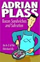 Bacon Sandwiches and Salvation