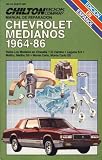 Chilton's Chevrolet: Medianos 1964-86 (Spanish Edition)